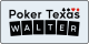 Poker Texas Walter